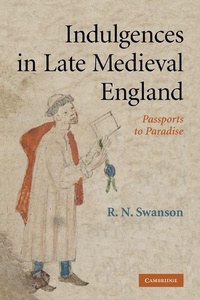 Enlarge image Cover: Indulgences in Late Medieval England - Cambridge University Press