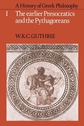 Cover: A History of Greek Philosophy: Volume 1, The Earlier Presocratics and the Pythagoreans - Cambridge University Press