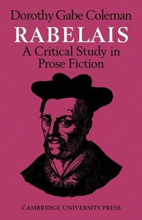 Enlarge image Cover: Rabelais: A Critical Study in Prose Fiction - Cambridge University Press