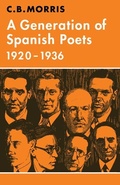 Cover: A Generation of Spanish Poets 1920-1936 - Cambridge University Press