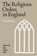 Cover: The Religious Orders in England - Cambridge University Press