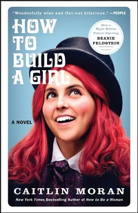 Enlarge image Cover: How to Build a Girl - HarperCollins