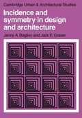 Cover: Incidence and Symmetry in Design and Architecture - Cambridge University Press