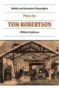 Cover: Plays by Tom Robertson - Cambridge University Press