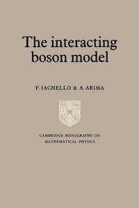 Enlarge image Cover: The Interacting Boson Model - Cambridge University Press