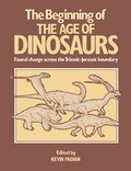 Cover: The Beginning of the Age of Dinosaurs - Cambridge University Press