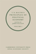 Cover: T. R. Malthus: Principles of Political Economy: Volume 1 - Cambridge University Press