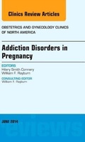 Cover: Substance Abuse During Pregnancy, An Issue of Obstetrics and Gynecology Clinics: Volume 41-2 - Elsevier