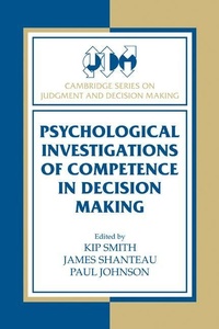 Enlarge image Cover: Psychological Investigations of Competence in Decision Making - Cambridge University Press