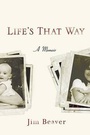Cover: Life's That Way - Amy Einhorn Books