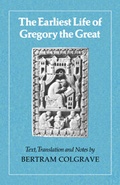 Cover: The Earliest Life of Gregory the Great - Cambridge University Press