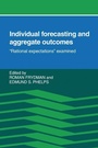 Cover: Individual Forecasting and Aggregate Outcomes - Cambridge University Press