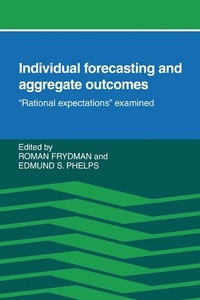 Enlarge image Cover: Individual Forecasting and Aggregate Outcomes - Cambridge University Press