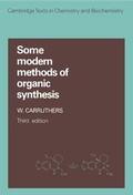 Cover: Some Modern Methods of Organic Synthesis - Cambridge University Press