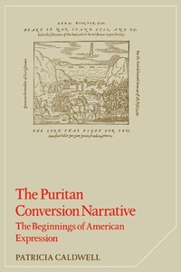 Enlarge image Cover: The Puritan Conversion Narrative - Cambridge University Press