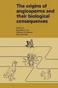 Cover: The Origins of Angiosperms and their Biological Consequences - Cambridge University Press