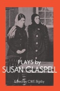 Cover: Plays by Susan Glaspell - Cambridge University Press