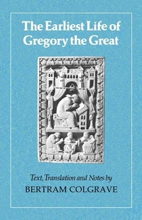 Enlarge image Cover: The Earliest Life of Gregory the Great - Cambridge University Press