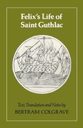 Cover: Felix's Life of Saint Guthlac - Cambridge University Press