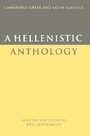Cover: A Hellenistic Anthology - Cambridge University Press