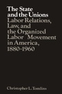 Cover: The State and the Unions - Cambridge University Press