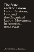Cover: The State and the Unions - Cambridge University Press
