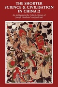 Cover: The Shorter Science and Civilisation in China: Volume 2 - Cambridge University Press