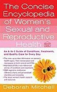Enlarge image Cover: The Concise Encyclopedia of Women's Sexual and Reproductive Health - St. Martin's Press
