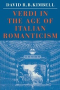 Cover: Verdi in the Age of Italian Romanticism - Cambridge University Press