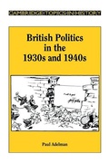 Cover: British Politics in the 1930s and 1940s - Cambridge University Press