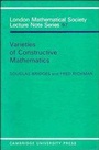 Cover: Varieties of Constructive Mathematics - Cambridge University Press