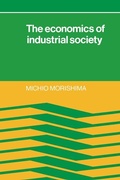 Cover: The Economics of Industrial Society - Cambridge University Press