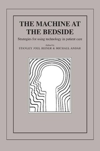 Enlarge image Cover: The Machine at the Bedside - Cambridge University Press
