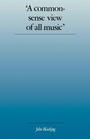 Cover: 'A Commonsense View of All Music' - Cambridge University Press