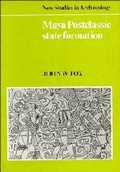 Cover: Maya Postclassic State Formation - Cambridge University Press