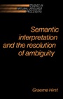 Cover: Semantic Interpretation and the Resolution of Ambiguity - Cambridge University Press