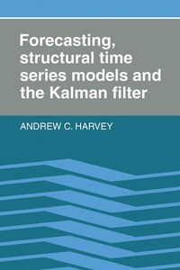 Enlarge image Cover: Forecasting, Structural Time Series Models and the Kalman Filter - Cambridge University Press