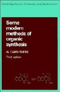 Enlarge image Cover: Some Modern Methods of Organic Synthesis - Cambridge University Press