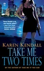 Cover: Take Me Two Times - Signet Book