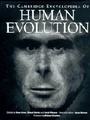 Cover: The Cambridge Encyclopedia of Human Evolution - Cambridge University Press