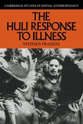 Cover: The Huli Response to Illness - Cambridge University Press