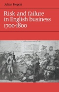Cover: Risk and Failure in English Business 1700-1800 - Cambridge University Press