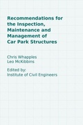 Cover: Recommendations for the Inspection, Maintenance and Management of Car Park Structures - ICE Publishing