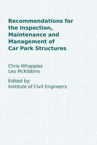 Enlarge image Cover: Recommendations for the Inspection, Maintenance and Management of Car Park Structures - ICE Publishing