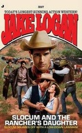 Cover: Slocum and the Rancher's Daughter - Jove Books