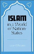 Cover: Islam in a World of Nation-States - Cambridge University Press