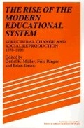 Cover: The Rise of the Modern Educational System - Cambridge University Press