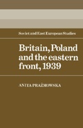 Cover: Britain, Poland and the Eastern Front, 1939 - Cambridge University Press