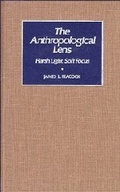 Cover: The Anthropological Lens - Cambridge University Press