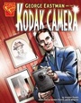 Cover: George Eastman and the Kodak Camera - Capstone